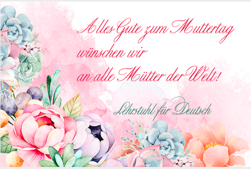 Alles Gute zum Muttertag! Alles Gute zum Muttertag!